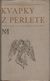 1238 : Emil Boleslav Lukáč -  Kvapky z perlete