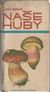 1294 : Aurel Dermek -  Naše huby