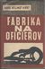 1297 : Hans Hellmut Kirst -  Fabrika na oficierov