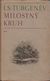 1324 : I. S. Turgenev -  Milostný kruh