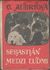 1831 : Cécile Aubryová -  Sebastián medzi ľuďmi