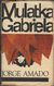 1922 : Jorge Amado -  Mulatka Gabriela