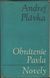 1945 : Andrej Plávka -  Obrátenie Pavla, Novely