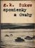 1948 : G. K. Žukov -  Spomienky a úvahy