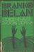 2191 : Branko Belan -  Vzorce nenávisti, Životopis utopenej