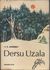 251205 : Vladimir Arseniev -  Dersu Uzala