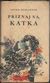 2593 : Lenke Szalayová -  Priznaj sa, Katka