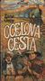 2797 : Zane Grey -  Oceľová cesta