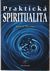 3083 : Mark A. Thurston -  Praktická spiritualita