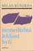 3349 : Milan Kundera -  Nesnesitelná lehkost bytí