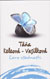 3375 : Táňa Keleová - Vasilková -  Čaro všednosti
