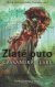 3639 : Cassandra Clare -  Zlaté puto